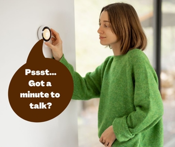 woman at thermostat; thermostat asks if they can talk